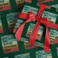 Did I Mention I'm Retiring Soon Wrapping Paper Roll Funny Retro Vintage Retirement