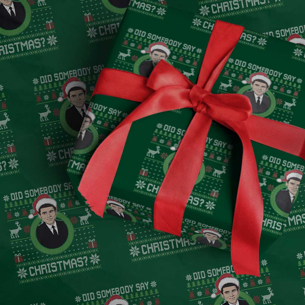 Did Somebody Say Christmas Wrapping Paper Roll Funny 90s Movie Lloyd Xmas - Wonder Print Shop