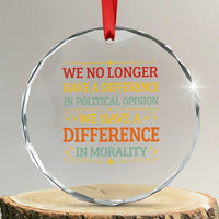 Difference In Morality Crystal Glass Ornament Political Differences Protest Rally