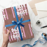 Dilly Dally Wrapping Paper Roll Trendy Viral Funny Girly