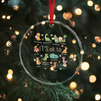 Dinosaur Autism Awareness Crystal Glass Ornament It Is Okay to Be Different Dino Lover