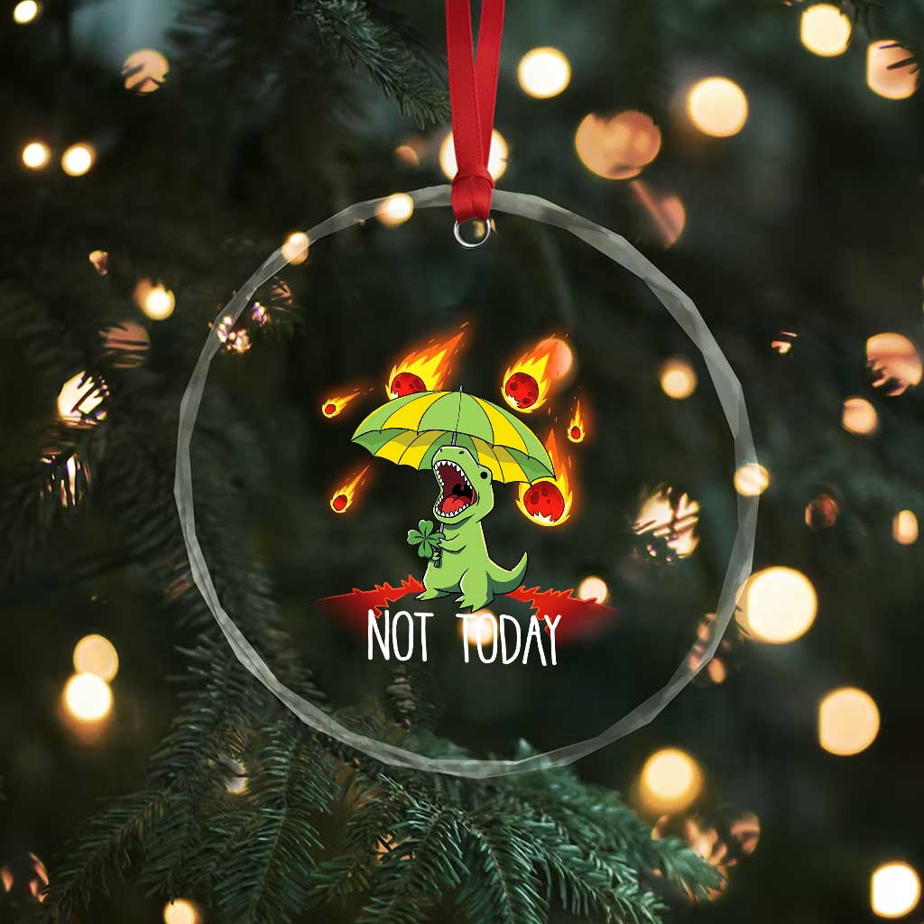 Dinosaur Meteor Shower Astronomy Humor Crystal Glass Ornament Not Today