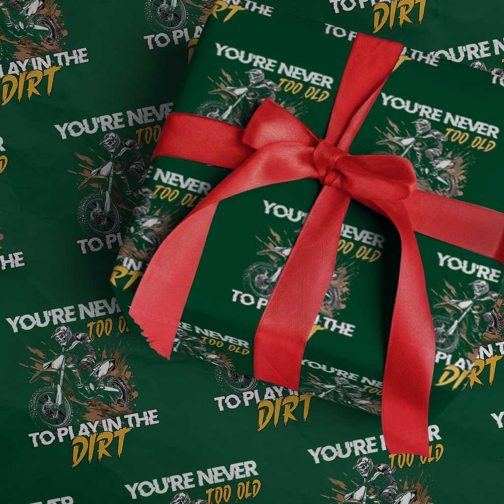 Dirt Bike Wrapping Paper Roll You're Never Too Old To Play In The Dirt Skeleton - Wonder Print Shop