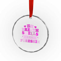 Dirty Humor Crystal Glass Ornament My Breath Smells Like Foreskin TS10
