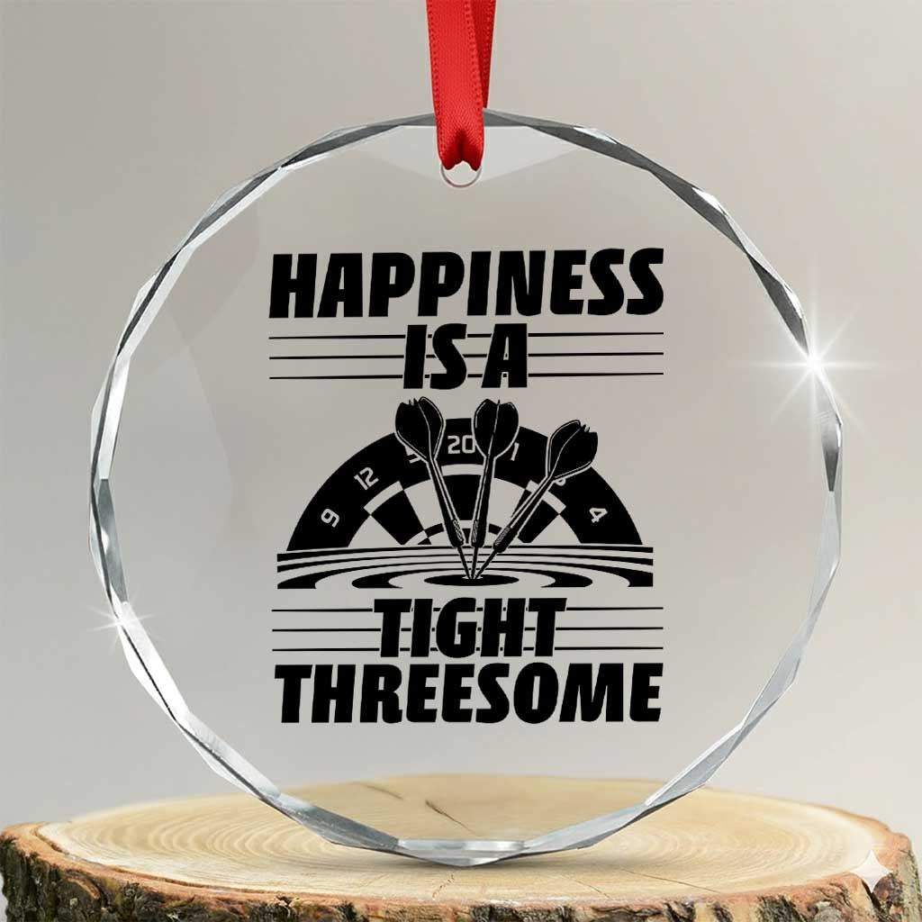 Dirty Joke Darts Gift Crystal Glass Ornament Darts Happiness Is A Tight Threesome - Wonder Print Shop