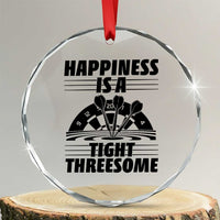Dirty Joke Darts Gift Crystal Glass Ornament Darts Happiness Is A Tight Threesome - Wonder Print Shop