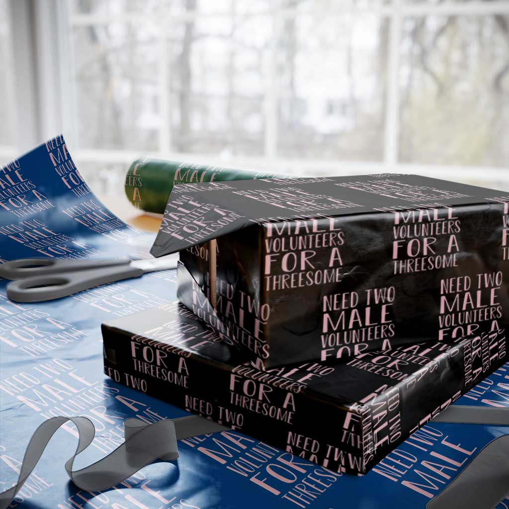 Dirty Joke Gag Gift Wrapping Paper Roll Need Two Male Volunteers For A Threesome