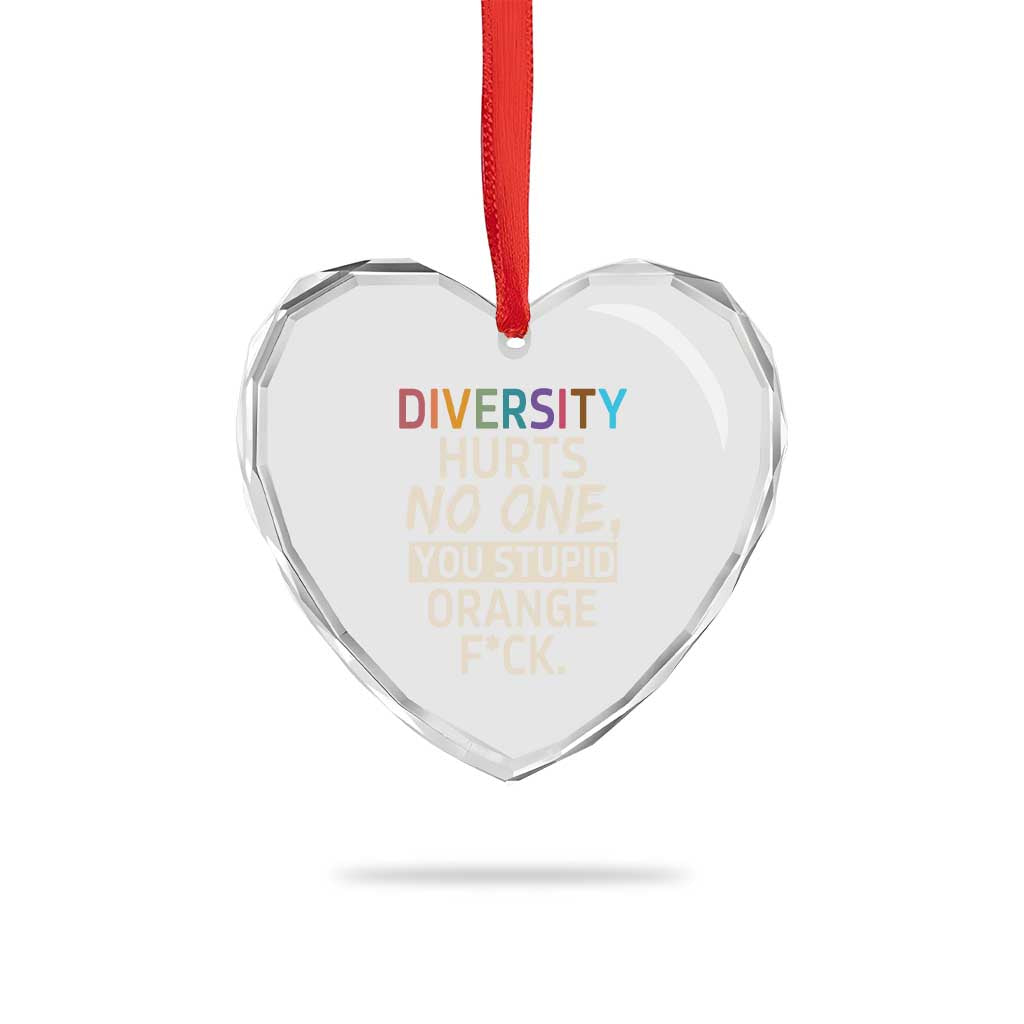 Diversity Hurts No One Heart Crystal Glass Ornament Equality and Inclusion Bold Statement - Wonder Print Shop