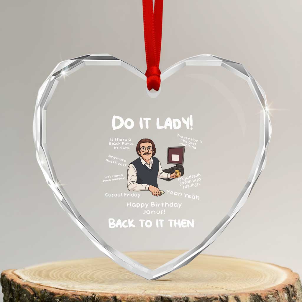 Do It Lady and Back To It Then Heart Crystal Glass Ornament Funny Office Joke Vintage Mustache Guy Meme - Wonder Print Shop