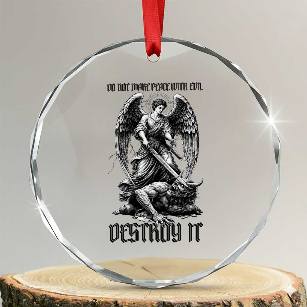Do Not Make Peace With Evil Crystal Glass Ornament Archangel Saint Michael