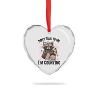 Do Not Talk To Me I Am Counting Heart Crystal Glass Ornament Funny Crochet Raccoon - Wonder Print Shop
