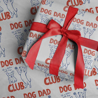 Dog Dad Club Wrapping Paper Roll Life is Better with Dogs Father's Day