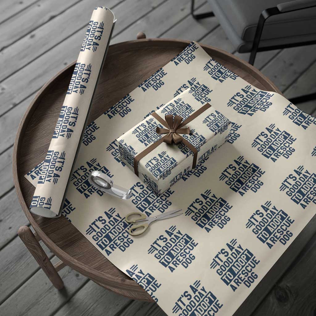 Dog Rescue Wrapping Paper Roll Its A Good Day to Adopt Rescue Dog - Wonder Print Shop