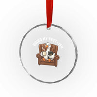 Doing My Best-ish Crystal Glass Ornament Funny Silly Goose Sarcastic Joke
