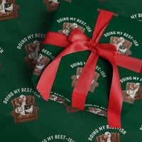 Doing My Best-ish Wrapping Paper Roll Funny Silly Goose Sarcastic Joke