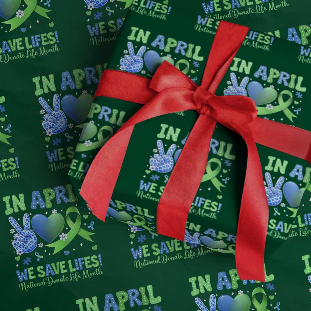 Donate Life Month Wrapping Paper Roll In April We Save Lives Organ Donation