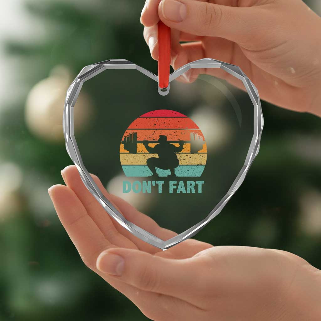 Dont Fart Fitness Gym Workout Weights Squat Humor Heart Crystal Glass Ornament - Wonder Print Shop