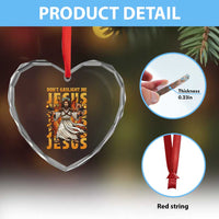 Don't Gaslight Me Jesus Heart Crystal Glass Ornament Funny Princess Cat Christian Meme