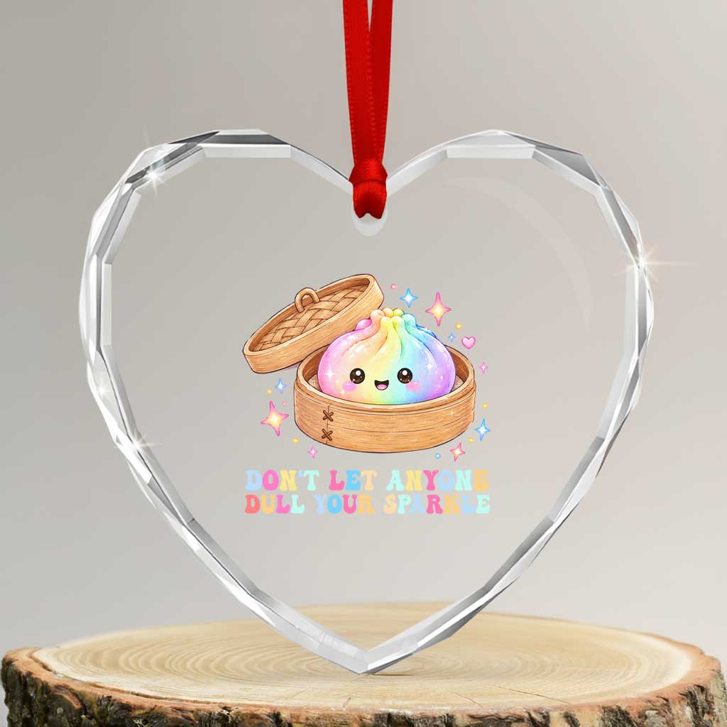 Dont Let Anyone Dull Your Sparkle Cute Rainbow Dumpling Squishy Graphic Heart Crystal Glass Ornament