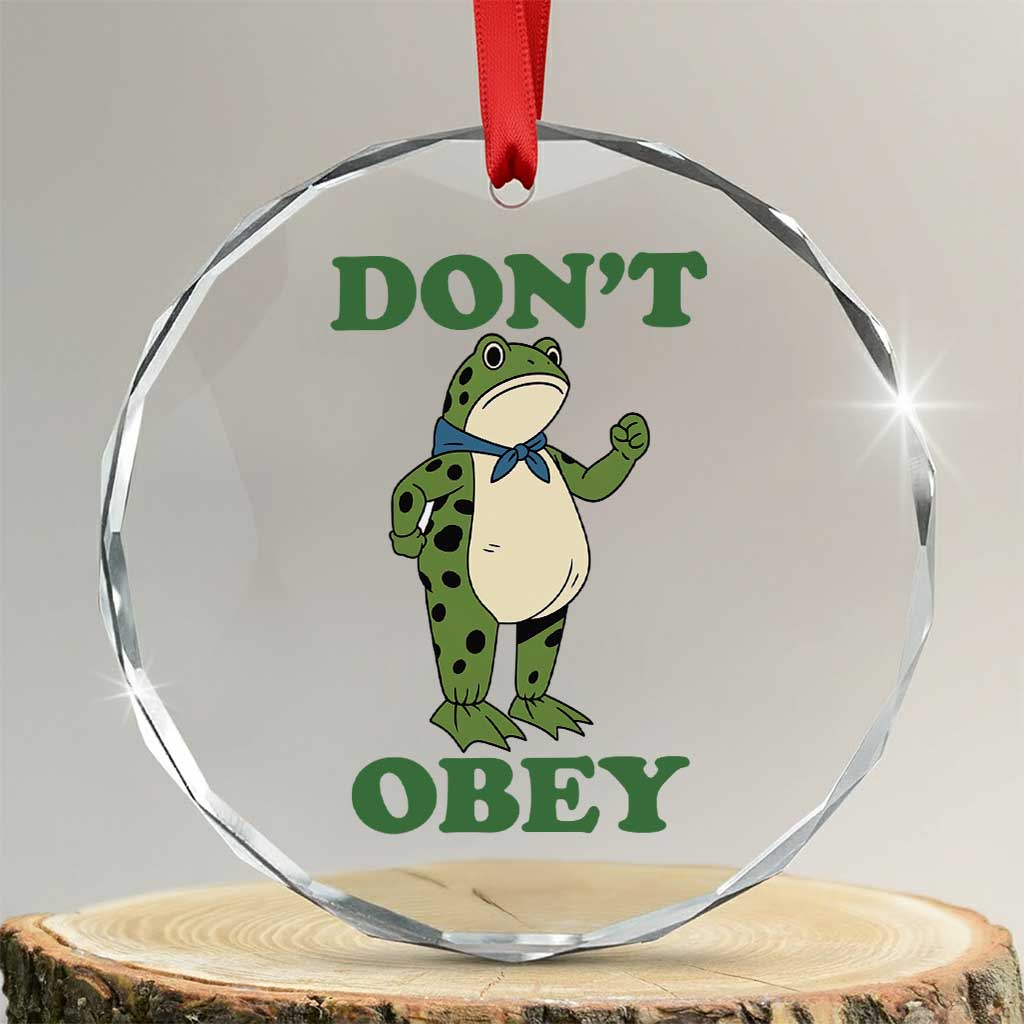 Don't Obey Portland Frog Crystal Glass Ornament Resist Inflatable Frogs Protest - Wonder Print Shop