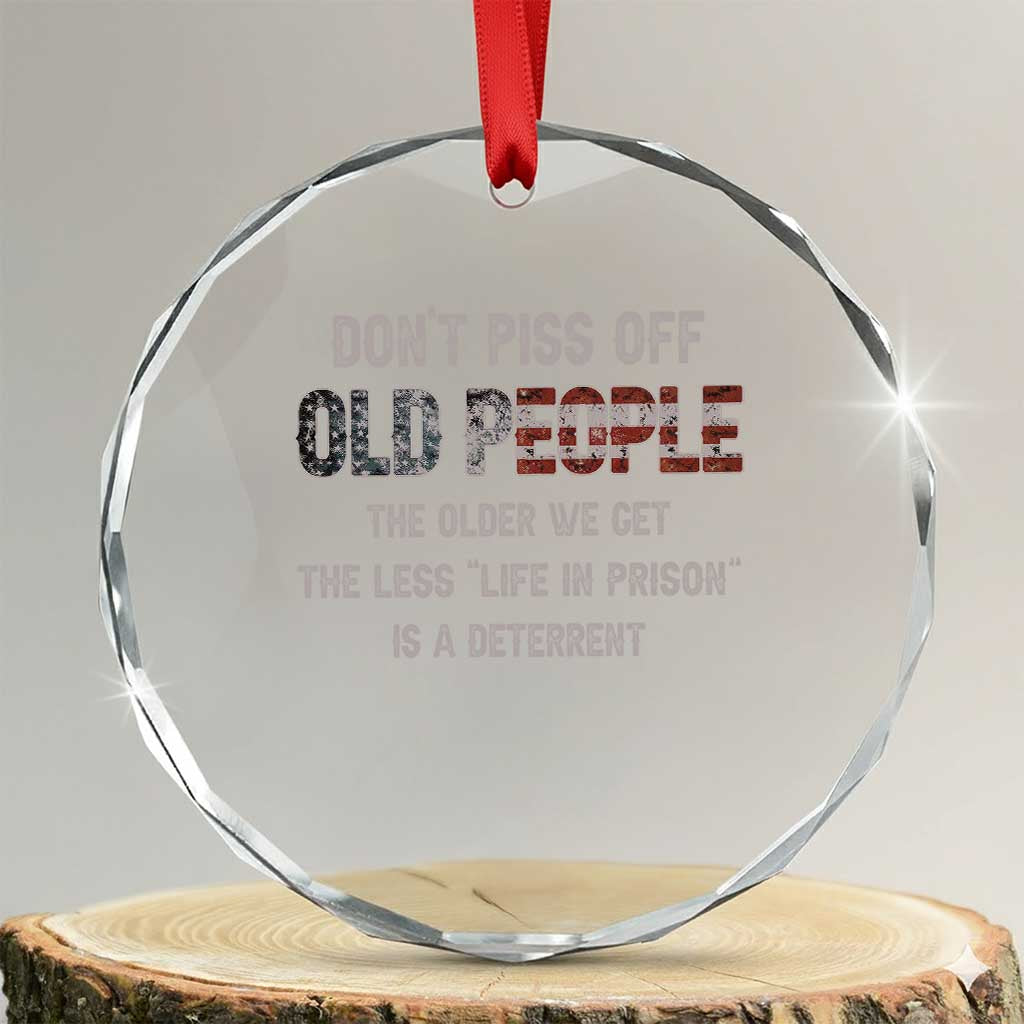 Dont Piss Off Old People Crystal Glass Ornament Funny Saying Retro Sarcastic Birthday Gifts