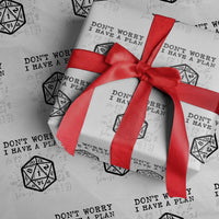 Don’t Worry I Have a Plan Dice Humor Wrapping Paper Roll Funny Tabletop RPG Dungeon Roleplay Fans - Wonder Print Shop