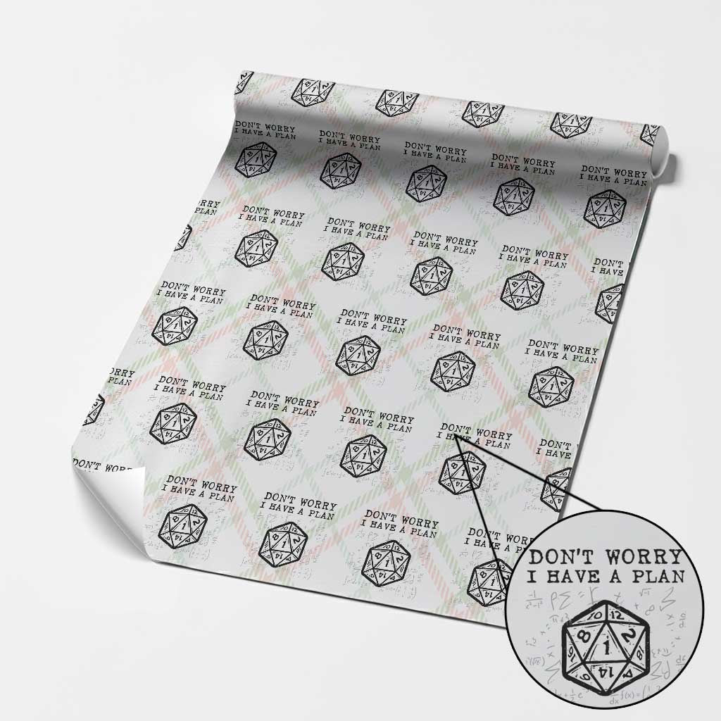 Don’t Worry I Have a Plan Dice Humor Wrapping Paper Roll Funny Tabletop RPG Dungeon Roleplay Fans - Wonder Print Shop