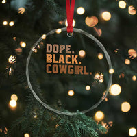Dope Black Cowgirl Crystal Glass Ornament Black History Month African American - Wonder Print Shop