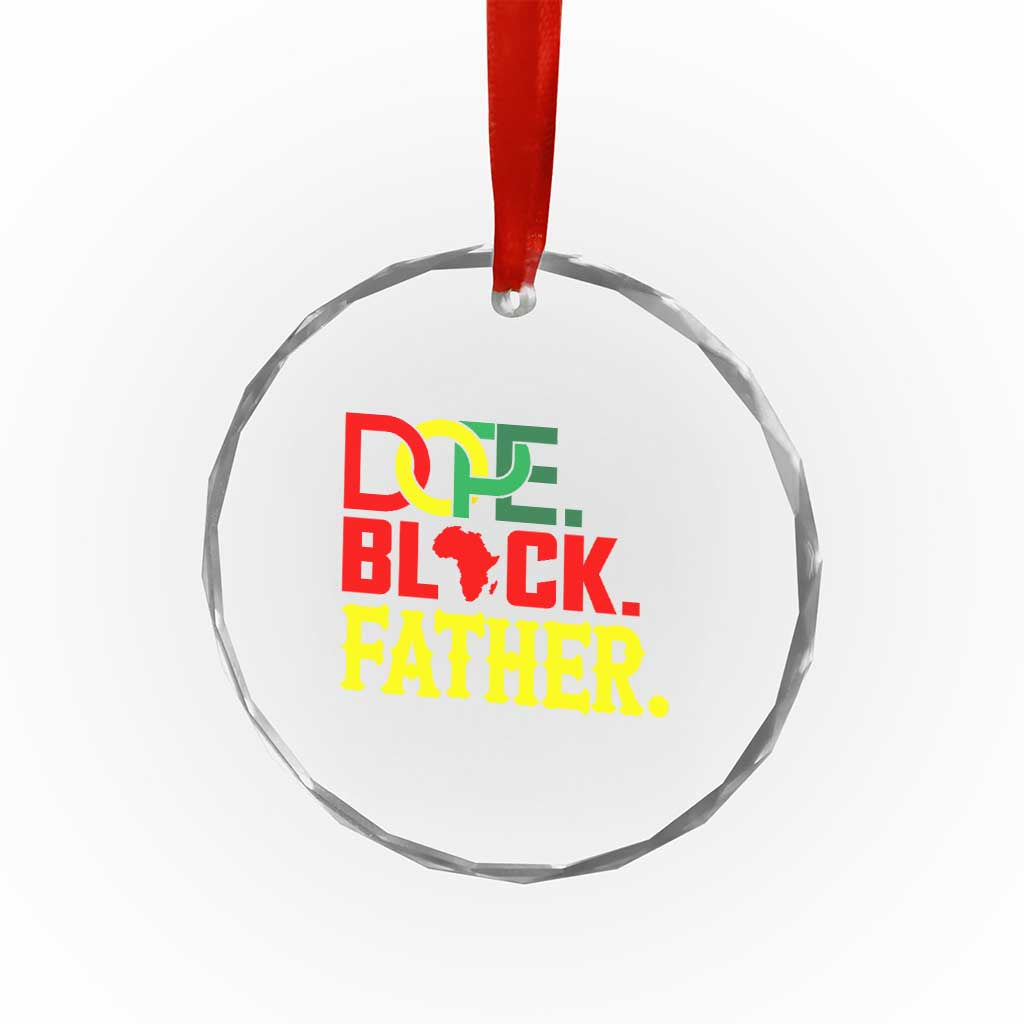 Dope Black Father Crystal Glass Ornament Proud Black Father Gift