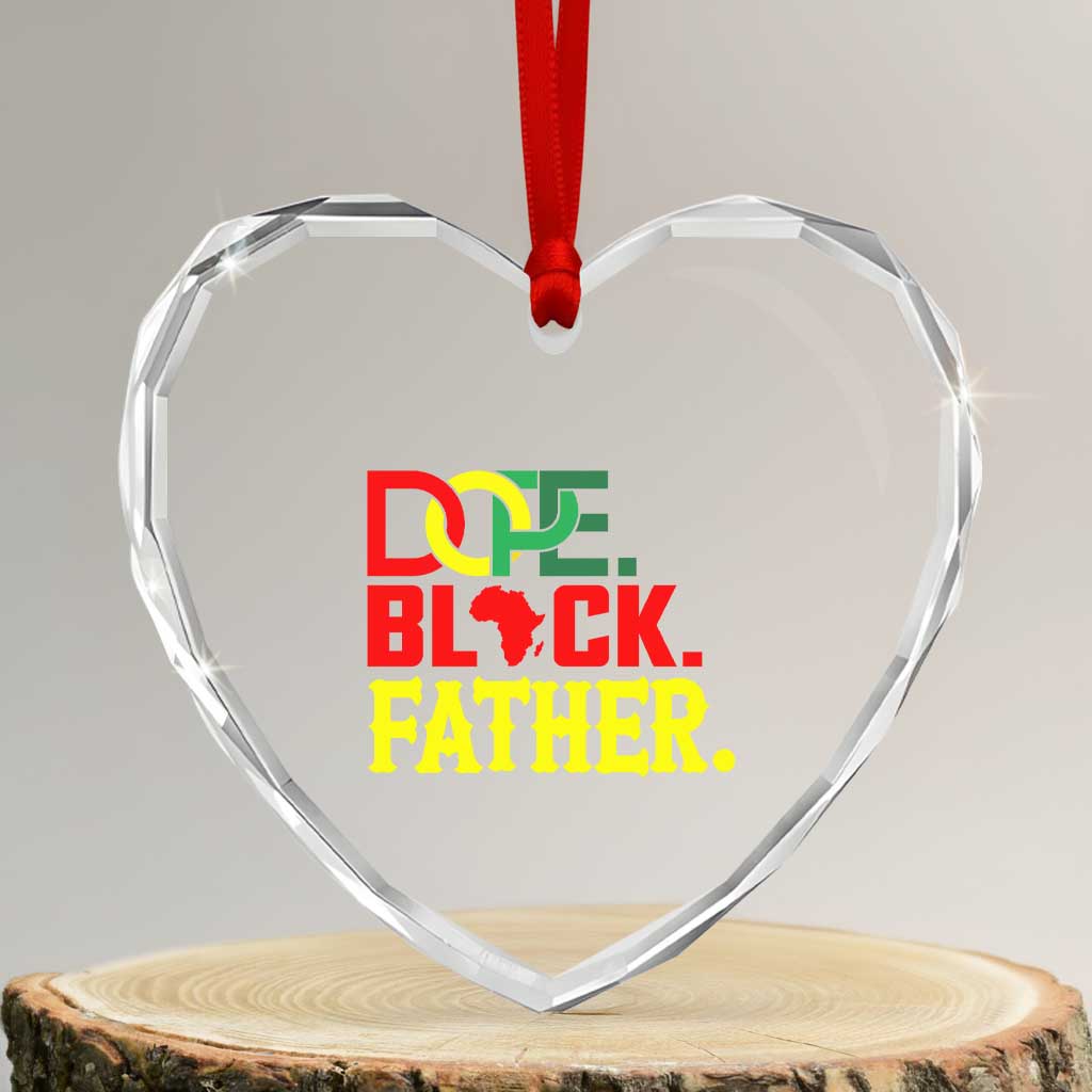 Dope Black Father Heart Crystal Glass Ornament Proud Black Father Gift