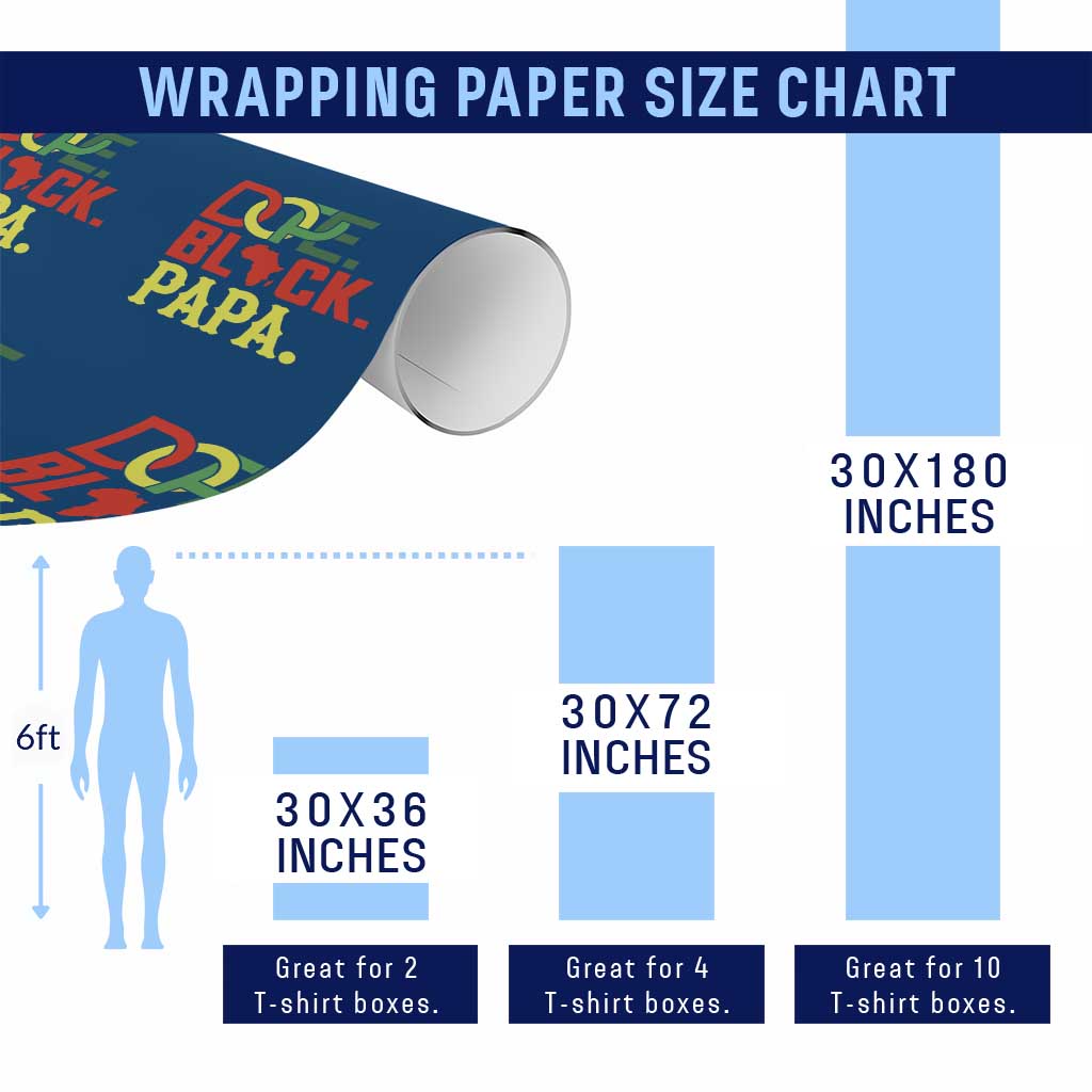 Dope Black Papa Wrapping Paper Roll Melanin King Fathers Day Gift
