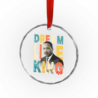 Dream Like King Inspirational MLK Graphic Crystal Glass Ornament Civil Rights Legacy Tribute