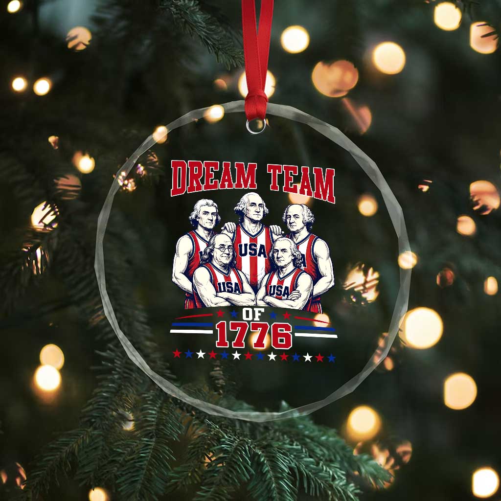 Dream Team of 1776 Funny Basketball 4th of July Founding Fathers Crystal Glass Ornament