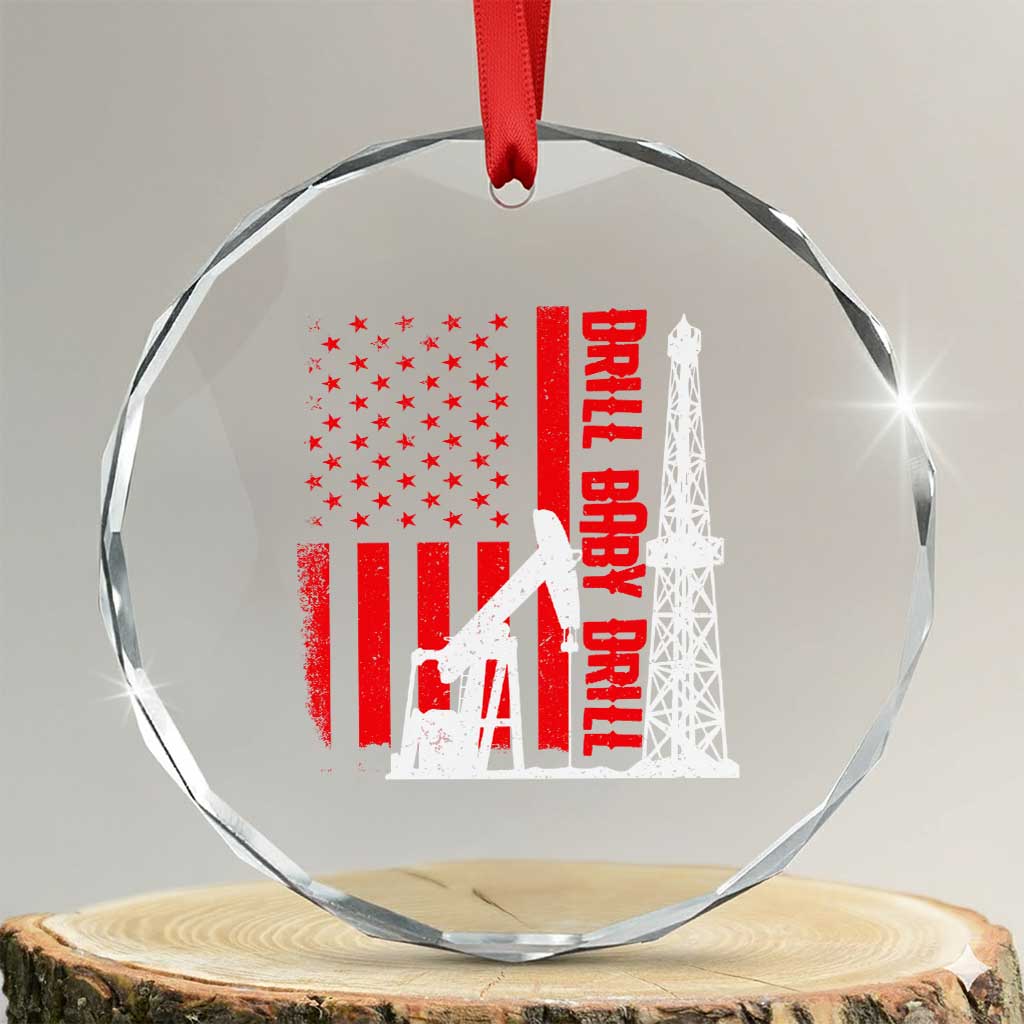 Drill Baby Drill American Flag Crystal Glass Ornament Distressed Oil Rig Oildfield Energy Industry - Wonder Print Shop
