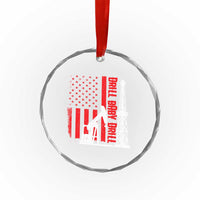 Drill Baby Drill American Flag Crystal Glass Ornament Distressed Oil Rig Oildfield Energy Industry - Wonder Print Shop