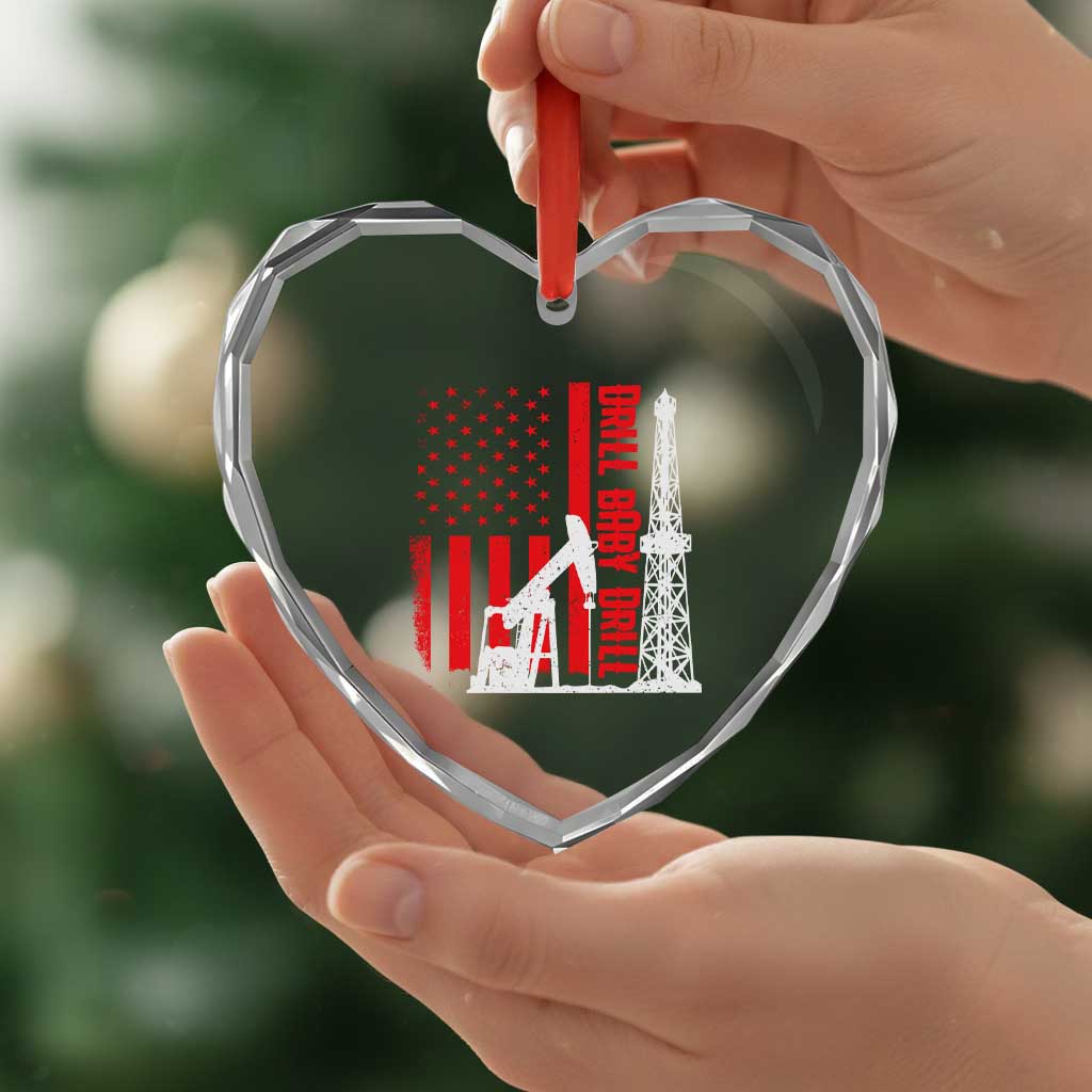 Drill Baby Drill American Flag Heart Crystal Glass Ornament Distressed Oil Rig Oildfield Energy Industry - Wonder Print Shop