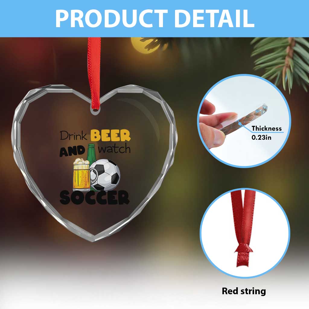 Drink Beer And Watch Soccer Heart Crystal Glass Ornament Funny Drinking Lover