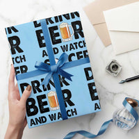 Drink Beer And Watch Soccer Wrapping Paper Roll Funny Beer Lover