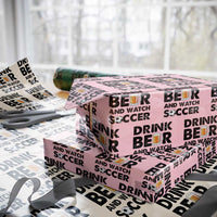 Drink Beer And Watch Soccer Wrapping Paper Roll Funny Beer Lover