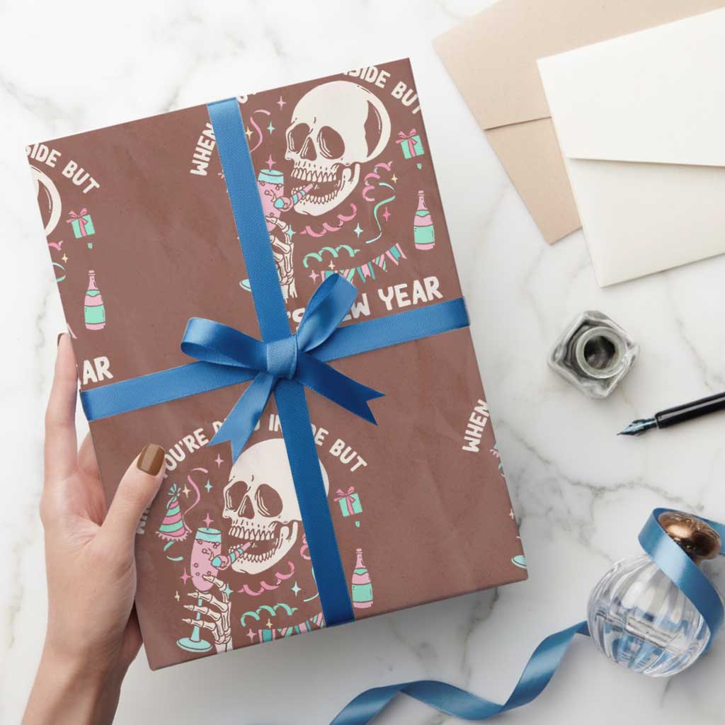 Drinking Skeleton Wrapping Paper Roll When You're Dead Inside But It's New Year