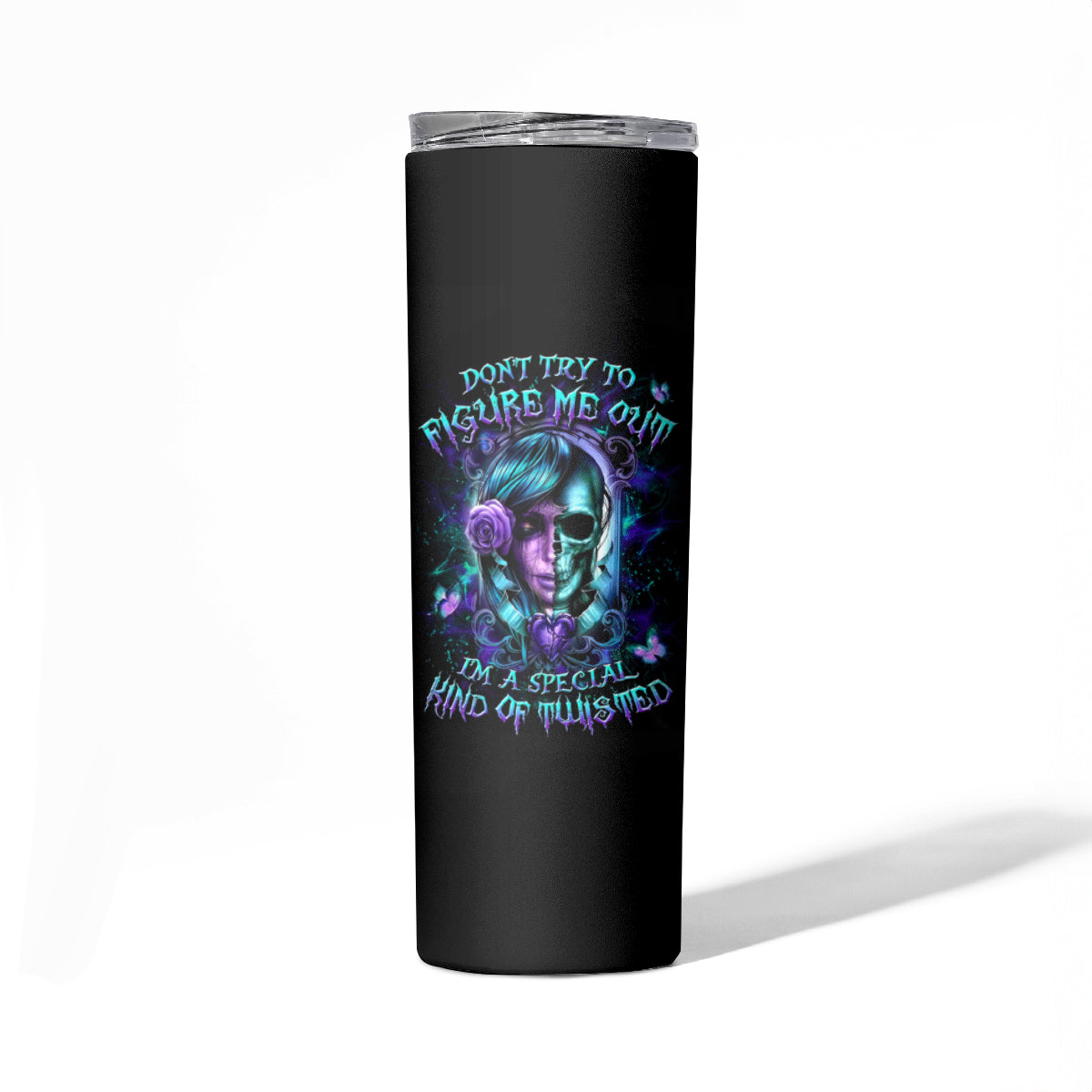 Lady Skull Skinny Tumbler Don't Try To Figure Me Out I'm A Special Kind Of Twisted - Wonder Print Shop