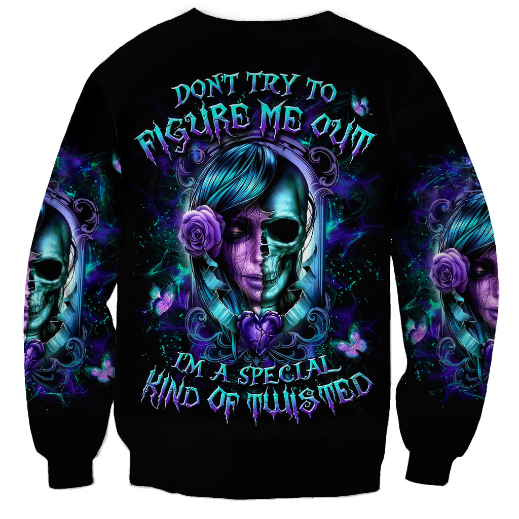 Lady Skull Sweatshirt Don't Try To Figure Me Out I'm A Special Kind Of Twisted - Wonder Print Shop