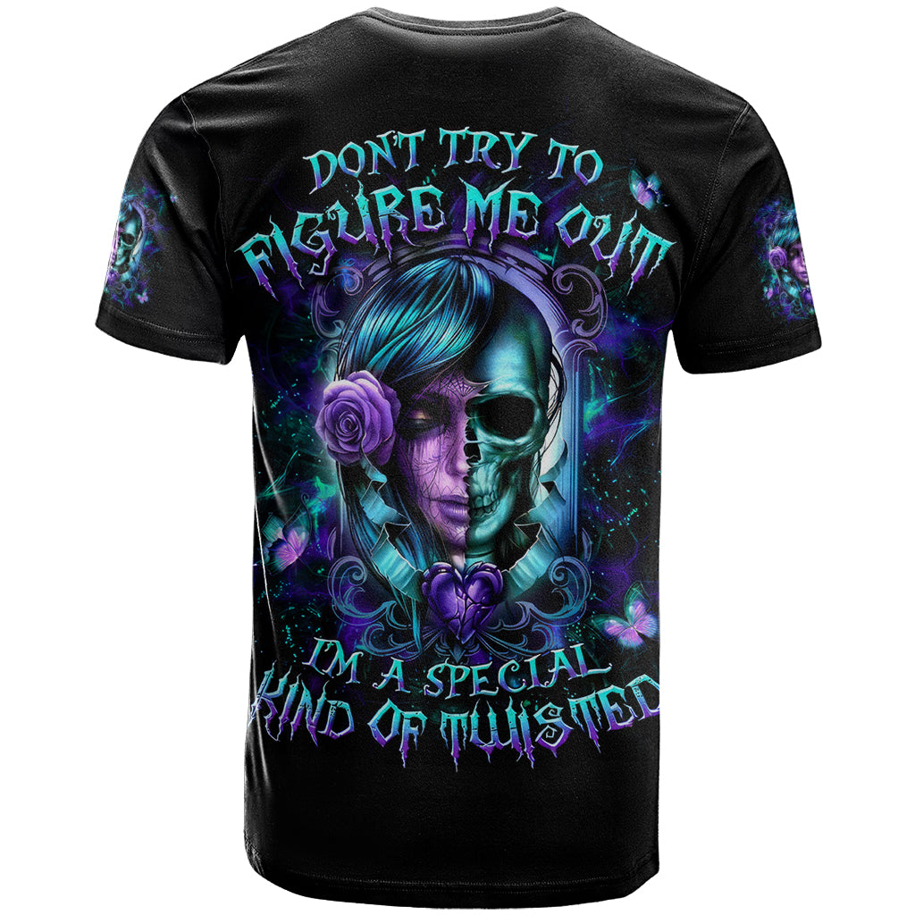 Lady Skull T Shirt Don't Try To Figure Me Out I'm A Special Kind Of Twisted - Wonder Print Shop