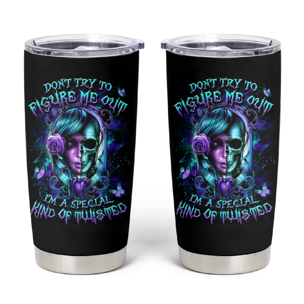 Lady Skull Tumbler Cup Don't Try To Figure Me Out I'm A Special Kind Of Twisted - Wonder Print Shop