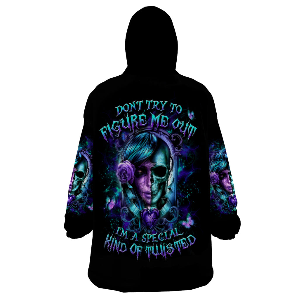 Lady Skull Wearable Blanket Hoodie Don't Try To Figure Me Out I'm A Special Kind Of Twisted - Wonder Print Shop