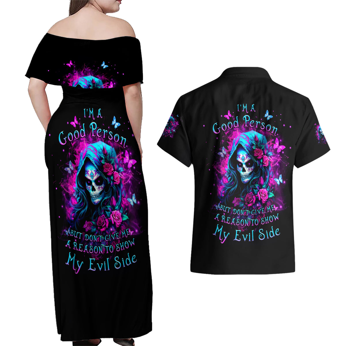 Witch Skull Couples Matching Off Shoulder Maxi Dress and Hawaiian Shirt I'm A Good Person But Don't Give Me A Reason To Show Evil Side - Wonder Print Shop