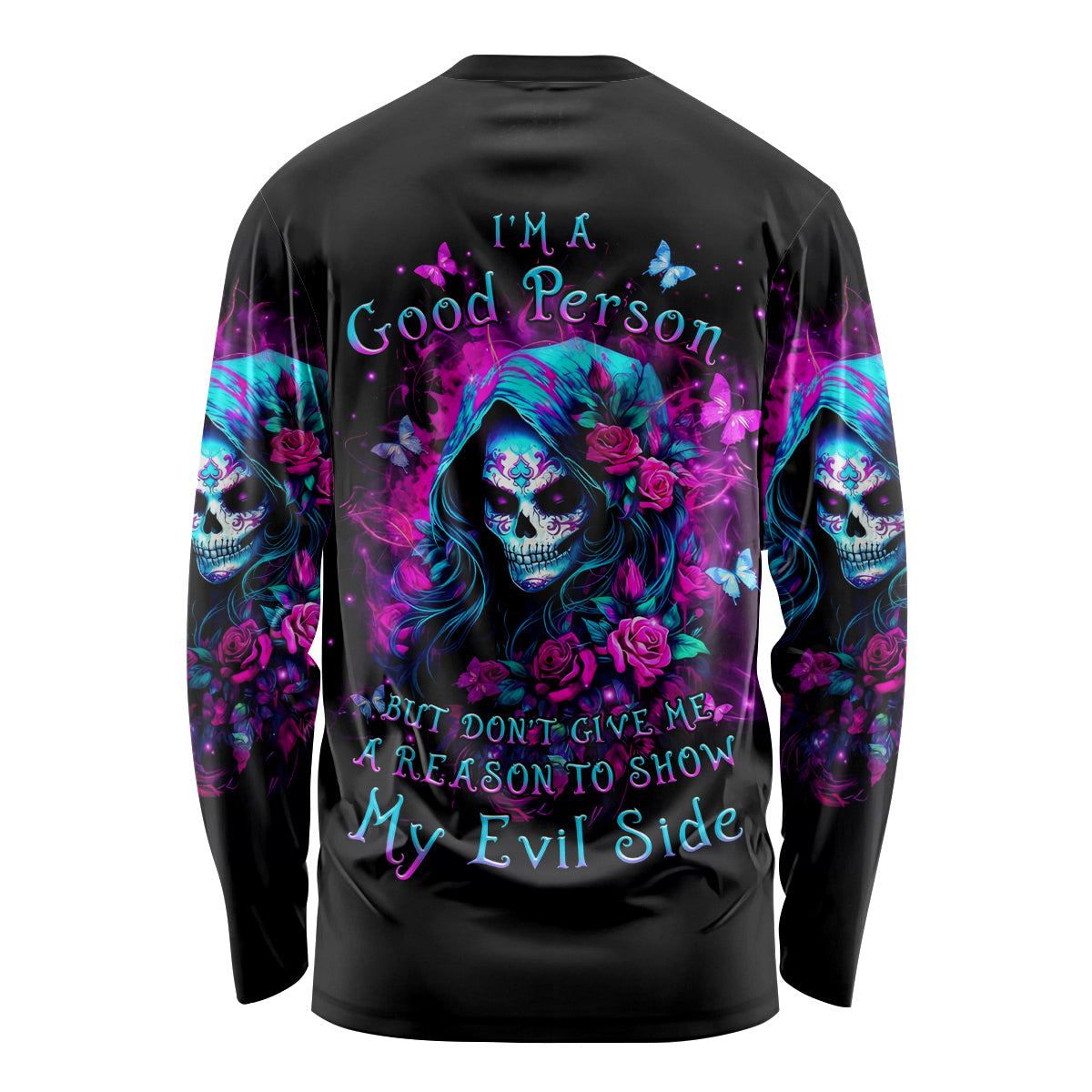 Witch Skull Long Sleeve Shirt I'm A Good Person But Don't Give Me A Reason To Show Evil Side - Wonder Print Shop
