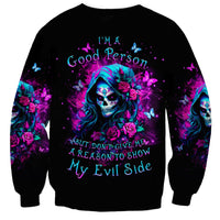 Witch Skull Sweatshirt I'm A Good Person But Don't Give Me A Reason To Show Evil Side - Wonder Print Shop