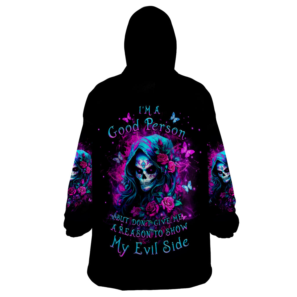 Witch Skull Wearable Blanket Hoodie I'm A Good Person But Don't Give Me A Reason To Show Evil Side - Wonder Print Shop