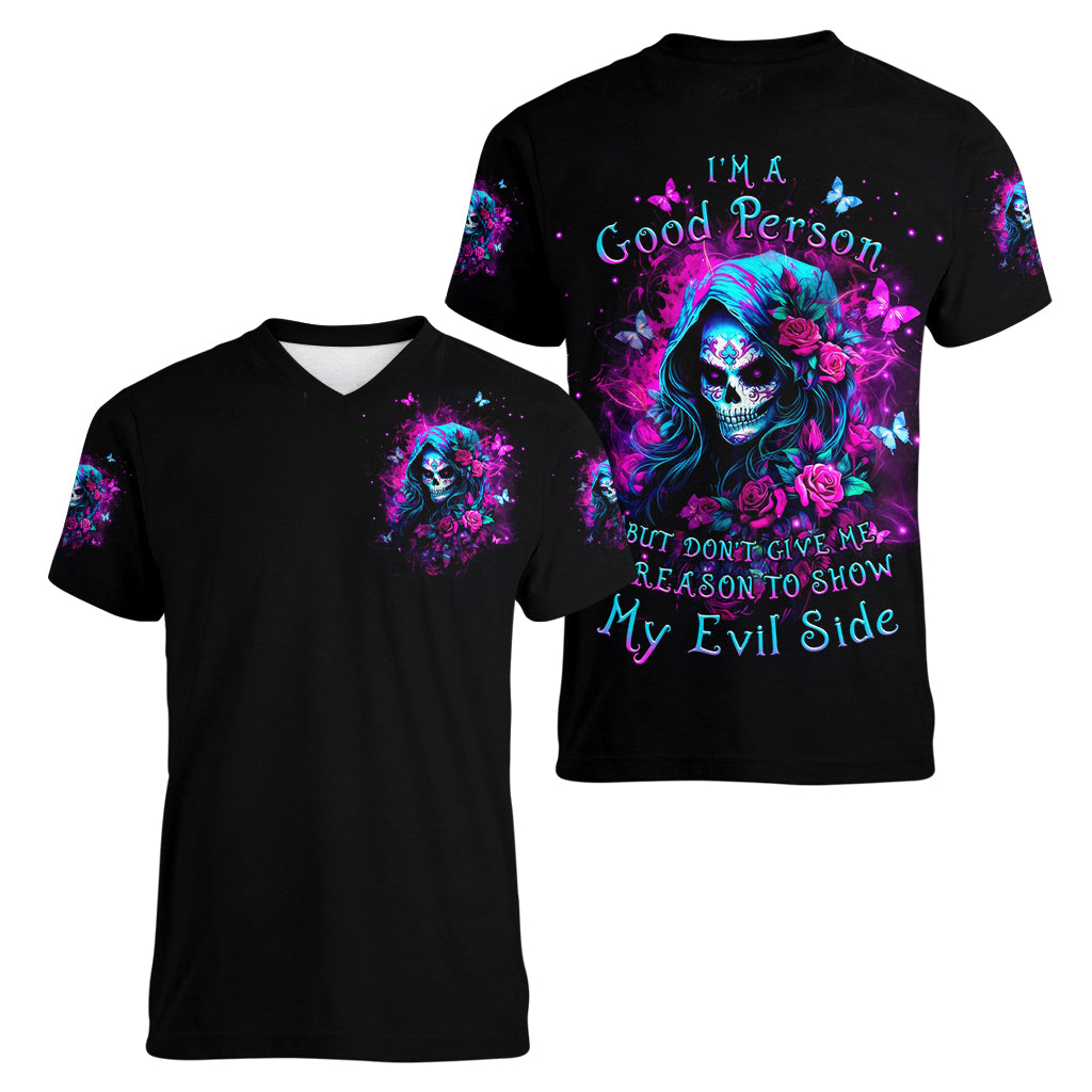 Witch Skull Women V Neck T Shirt I'm A Good Person But Don't Give Me A Reason To Show Evil Side - Wonder Print Shop